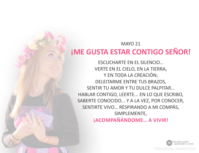 ¡Me gusta estar contigo Señor!